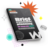 Couverture du livre blanc "Brief, organisation, planning, on vous dit tout"
